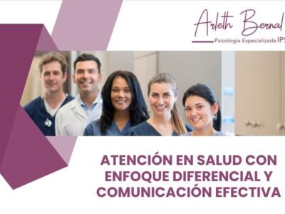 Comunicación Efectiva en la Atención en Salud y Enfoque Diferencial 2026