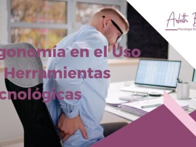Ergonomía en el Uso de Herramientas Tecnológicas